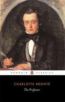 Couverture du livre « The Professor » de Charlotte Brontë aux éditions Epagine