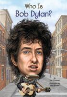 Couverture du livre « Who Is Bob Dylan? » de O'Connor Jim aux éditions Penguin Group Us