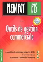 Couverture du livre « Outils De Gestion Commerciale Bts » de Michel Bringer aux éditions Foucher