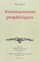 Couverture du livre « Avertissements prophetiques » de Elie Marion aux éditions Millon