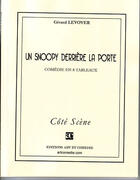 Couverture du livre « Un Snoopy derriere la porte » de Gerard Levoyer aux éditions Art Et Comedie