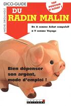 Couverture du livre « Dico-guide du radin malin » de Michel Droulhiole aux éditions Leduc