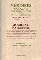 Couverture du livre « Mémoires secrets ou journal d'un observateur t.15 ; 1780 » de Bachaumont et Mouffle D'Angerville aux éditions Paleo