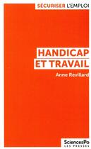 Couverture du livre « Handicap et travail » de Anne Revillard aux éditions Presses De Sciences Po