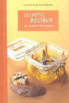 Couverture du livre « Petits Bocaux » de Perraudin Ludovic aux éditions La Martiniere