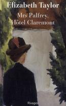 Couverture du livre « Mrs palfrey, hotel claremont » de Elizabeth Taylor aux éditions Rivages