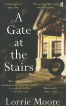 Couverture du livre « A Gate at the Stairs » de Lorrie Moore aux éditions Faber Et Faber
