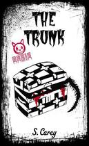 Couverture du livre « Eerie: The Trunk » de Carey S aux éditions Penguin Books Ltd Digital