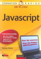 Couverture du livre « Javascript 100% Utile » de Francois Pellerin aux éditions Dunod