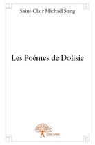Couverture du livre « Les poemes de dolisie » de Michael Sung S-C. aux éditions Edilivre