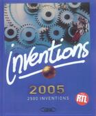 Couverture du livre « Inventions 2005 ; Le Livre Officiel Du Concours Lepine » de John D Harris aux éditions Michel Lafon