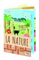 Couverture du livre « Pop-up dessus-dessous ; la nature » de Irena Trevisan et Valentina Manuzzato aux éditions Sassi