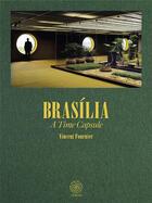 Couverture du livre « Brasilia ; a time capsule » de Vincent Fournier aux éditions Noeve