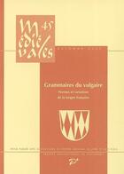 Couverture du livre « Grammaires du vulgaire ; normes et variations de la langue française » de  aux éditions Pu De Vincennes