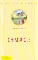 Couverture du livre « Chim'Aigle » de Serge Villecroix aux éditions Ambre