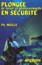Couverture du livre « Plongee De Loisir & Prof » de Philippe Molle aux éditions Amphora