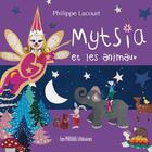 Couverture du livre « Mytsia et les animaux » de Philippe Lacourt aux éditions Presses Litteraires