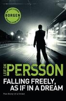 Couverture du livre « Falling Freely, As If In A Dream » de Leif G. W. Persson aux éditions Epagine