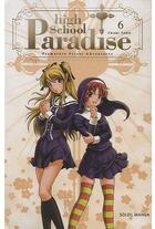 Couverture du livre « Highschool paradise Tome 6 » de Chiaki Taro aux éditions Soleil