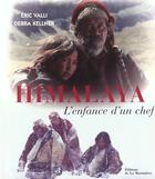 Couverture du livre « Himalaya L'Enfance D'Un Chef - Broche » de Kellner Debra aux éditions La Martiniere