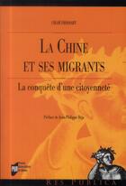 Couverture du livre « La Chine et ses migrants » de Chloe Froissart aux éditions Pu De Rennes