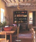 Couverture du livre « Vivre en toscane » de  aux éditions Taschen