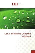 Couverture du livre « Cours de chimie generale volume i » de Chabane Sari S M. aux éditions Editions Universitaires Europeennes