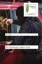 Couverture du livre « Du grabuge a new-york » de Villaret Axel aux éditions Muse