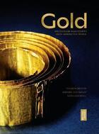 Couverture du livre « Gold : the british library exhibition book » de Kathleen Doyle aux éditions British Library
