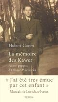 Couverture du livre « La mémoire des Kawer » de Hubert Cavert aux éditions Perrin
