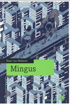 Couverture du livre « Mingus » de Keto Von Waberer aux éditions Rouergue