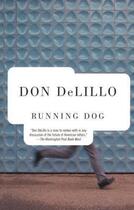 Couverture du livre « Running dog » de Don Delillo aux éditions Pan Mac Millan