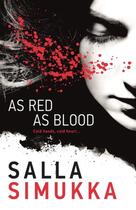 Couverture du livre « AS RED AS BLOOD » de Salla Simukka aux éditions Hot Key Books