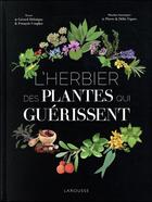 Couverture du livre « L'herbier des plantes qui guérissent » de Pierre Vignes aux éditions Larousse