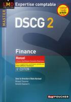 Couverture du livre « Dscg 2 ; finance ; manuel ; 6e édition » de A Burlaud aux éditions Foucher