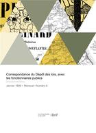 Couverture du livre « Correspondance du depot des lois, avec les fonctionnaires publics » de Rondonneau Louis aux éditions Hachette Bnf