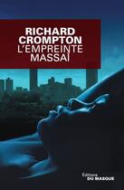 Couverture du livre « L'empreinte massaï » de Richard Crompton aux éditions Le Masque
