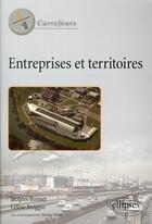Couverture du livre « Entreprises et territoires » de Bonnet aux éditions Ellipses