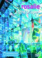Couverture du livre « Rosalie lightscapes » de Weibel aux éditions Hatje Cantz