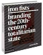 Couverture du livre « Iron fists » de Heller S aux éditions Phaidon Press