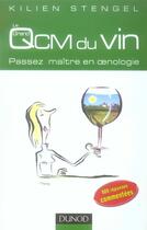 Couverture du livre « Grand qcm du vin » de Kilien Stengel aux éditions Dunod