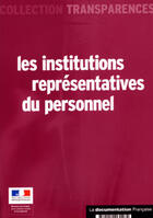 Couverture du livre « Les institutions representatives du personnel » de  aux éditions Documentation Francaise
