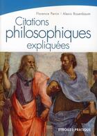 Couverture du livre « Citations philosophiques expliquées » de Perrin F. aux éditions Eyrolles