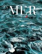 Couverture du livre « La mer » de Plisson/Queffelec aux éditions La Martiniere
