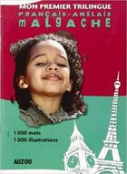 Couverture du livre « Mon premier dictionnaire trilingue francais-anglais-malgache » de  aux éditions Philippe Auzou