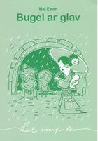 Couverture du livre « Bugel ar glav » de Mai Ewen aux éditions Keit Vimp Bev
