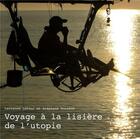 Couverture du livre « Voyage à la lisière de l'utopie » de Rousson aux éditions Michel De Maule