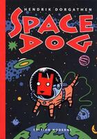 Couverture du livre « Space dog » de Dorgathen aux éditions Moderne