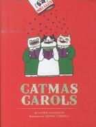 Couverture du livre « CATMAS CAROLS » de Laurie Loughlin aux éditions Chronicle Books