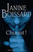 Couverture du livre « Chuuut ! » de Janine Boissard aux éditions Robert Laffont